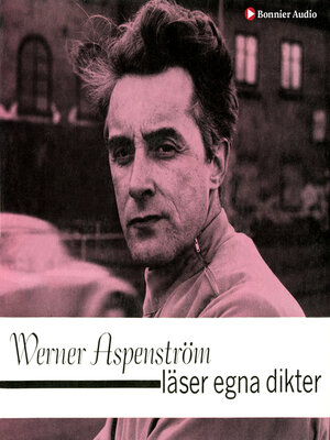 cover image of Werner Aspenström läser egna dikter